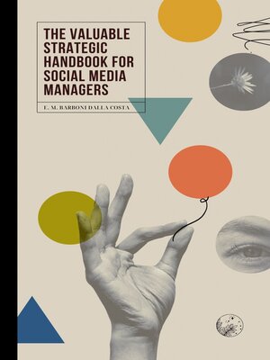 cover image of The Valuable Strategic Handbook for Social Media Managers